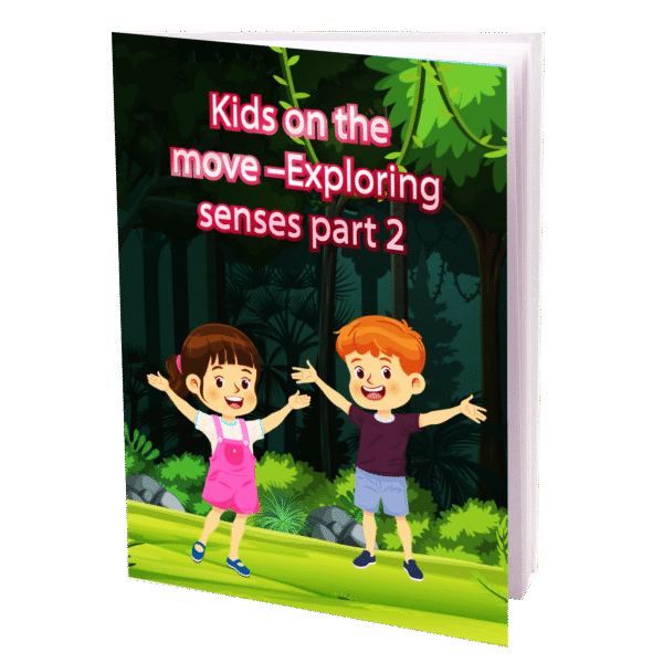 Kids On The  Move - Exploring Senses Part 2